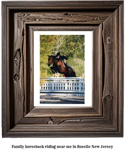 family horseback riding near me in Roselle, New Jersey